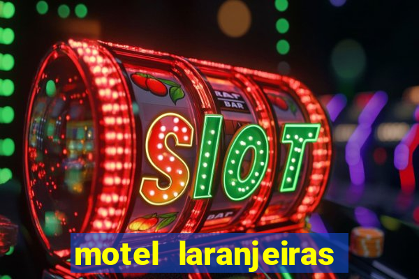 motel laranjeiras serra es